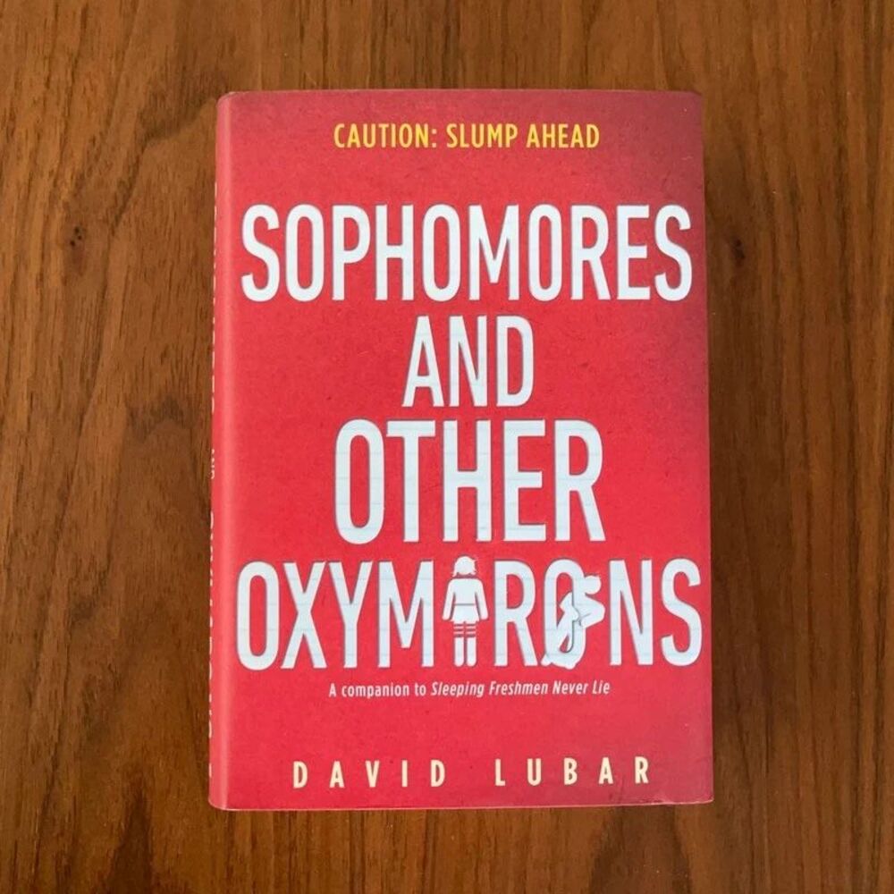 Sophomores and Other Oxymorons by David Lubar